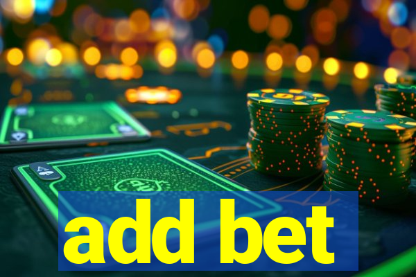 add bet